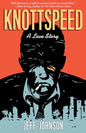 Knottspeed: A Love Story - Paperback
