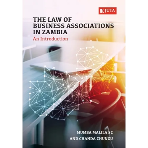 The Law of Business Associations in Zambia: An Introduction - Paperback