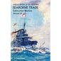 Official History of the Great War. Seaborne Trade. Volume III: The Period of Unrestricted Submarine Warfare - Paperback