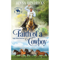 Faith of a Cowboy - Paperback
