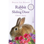 Rabbit at the Sliding Door: Chloe's Story - Hardcover