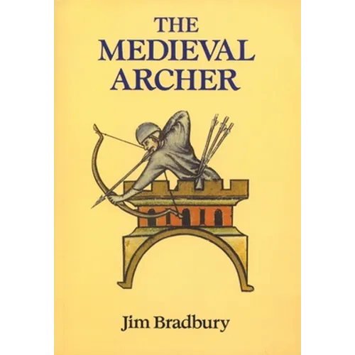 The Medieval Archer - Paperback