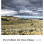 Prayers from the Time of Jesus - Hardcover