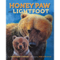 Honey Paw and Lightfoot - Hardcover