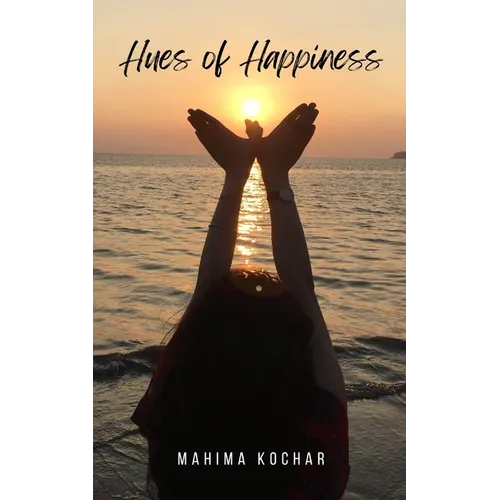 Hues of Happiness - Paperback