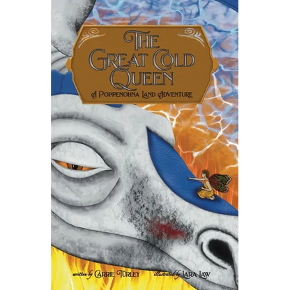 The Great Cold Queen: A Poppenohna Land Adventure - Paperback
