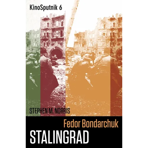 Fedor Bondarchuk: Stalingrad - Paperback