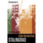 Fedor Bondarchuk: Stalingrad - Paperback