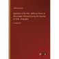 Speeches of the Hon. Jefferson Davis, of Mississippi; Delivered During the Summer of 1858, Biography: in large print - Paperback