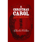 A Christmas Carol: Original and Unabridged - Paperback