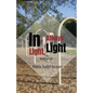 In Light, Always Light - Paperback