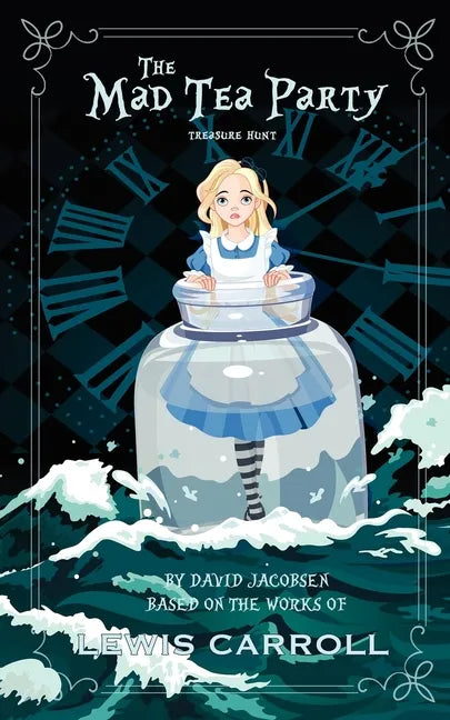The Mad Tea Party: An Armchair Treasure Hunt - Paperback