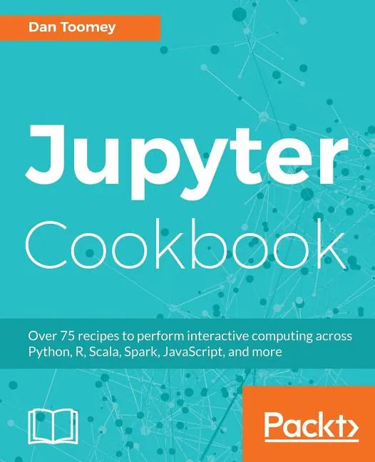 Jupyter Cookbook - Paperback