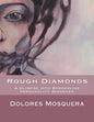 Rough Diamonds: A glimpse into Borderline Personality Disorder - Paperback