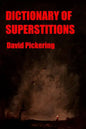 Dictionary of Superstitions - Paperback