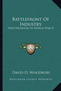 Battlefront of Industry: Westinghouse in World War II - Paperback