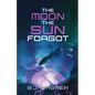 The Moon the Sun Forgot - Paperback