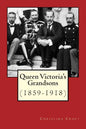 Queen Victoria's Grandsons (1859-1918) - Paperback