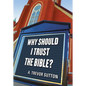Why Should I Trust the Bible? - Paperback