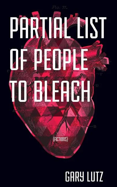 Partial List of People to Bleach - Paperback