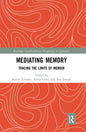 Mediating Memory: Tracing the Limits of Memoir - Paperback