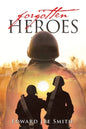 Forgotten Heroes - Paperback