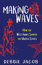 Making Waves: How the West Indies Shaped the United States - Paperback