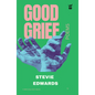 Good Grief: A Collection of Poetry - Paperback