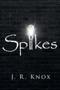 Spikes - Paperback