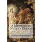 A Midsummer Night's Dream William Shakespeare - Paperback