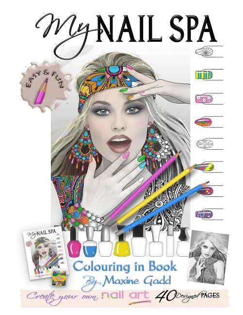 My Nail Spa color-in book: Learn too be a nail artist - Paperback