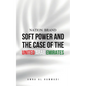 Nation Brand: Soft Power and the Case of the United Arab Emirates - Paperback
