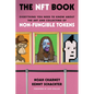 The Nft Book: Everything You Need to Know about the Art and Collecting of Non-Fungible Tokens - Hardcover