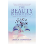The Beauty in Rebuilding: There is life after P.A.I.N. - Paperback