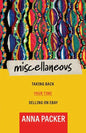 Miscellaneous: Taking Back Your Time Selling On eBay - Paperback
