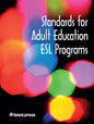 Standards for Adult Education ESL Programs - Paperback