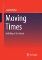Moving Times: Mobility of the Future - Paperback