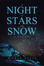 A Night of Stars and Snow: A Memoir - Paperback