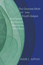 The Oneness Motif of the Fourth Gospel - Paperback
