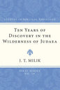 Ten Years of Discovery in the Wilderness of Judaea - Paperback