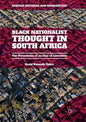 Black Nationalist Thought in South Africa: The Persistence of an Idea of Liberation - Paperback