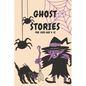 Ghost Stories for Kids Age 9-12: Short Scary and Spooky Horror Stories to Tell Around the Campfire, at Halloween, or Anytime It Gets Dark - Paperback