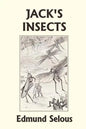 Jack's Insects (Yesterday's Classics) - Paperback