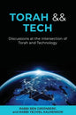 Torah && Tech: Discussions at the Intersection of Torah and Technology - Paperback