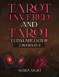 Tarot Unveiled AND Tarot Ultimate Guide: 2 Books IN 1! - Paperback