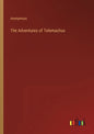 The Adventures of Telemachus - Paperback