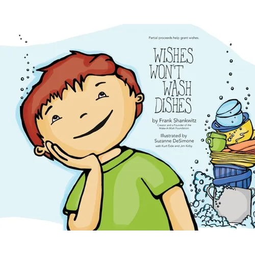 Wishes Won't Wash Dishes - Hardcover