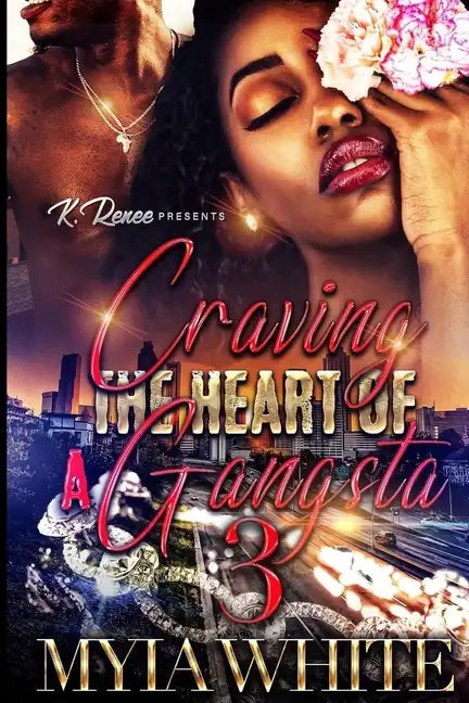 Craving the Heart of A Gangsta 3 - Paperback