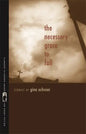 The Necessary Grace to Fall: Stories - Paperback