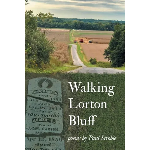 Walking Lorton Bluff - Paperback